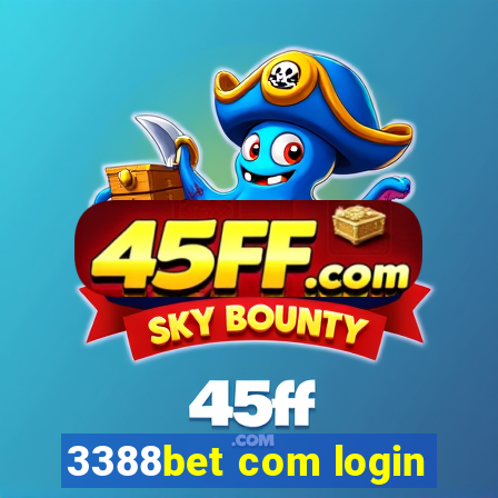 3388bet com login